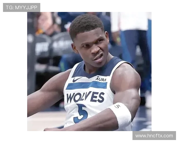 安东尼爱德华兹引领森林狼崛起打造新时代球队核心力量
