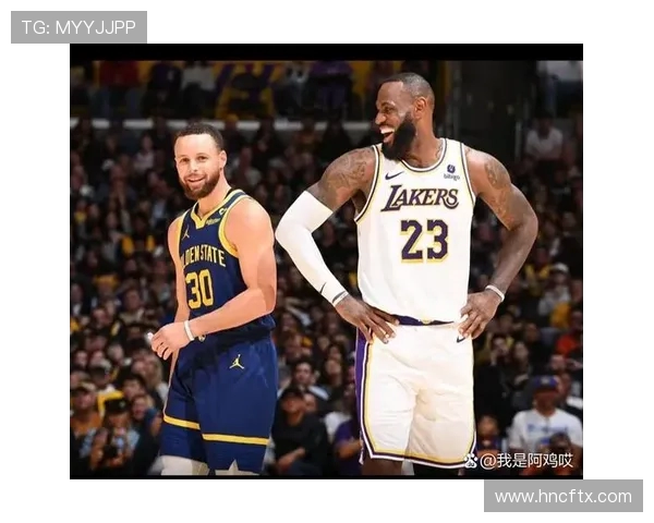 湖人勇士巅峰对决再燃战火詹姆斯库里迎来新一轮荣耀碰撞